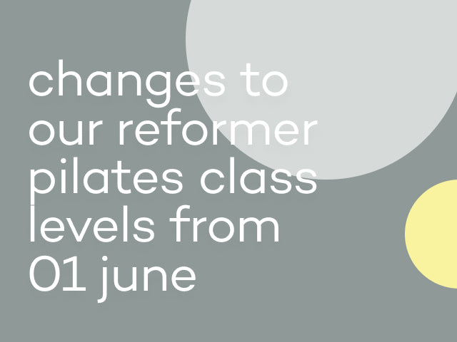 changes to class types for reformer pilates