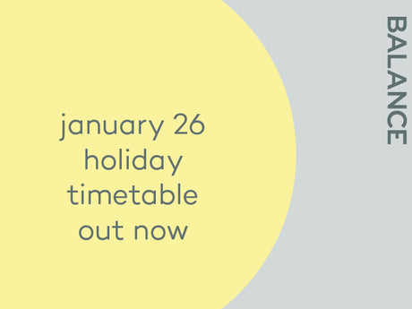 Jan Time Table jan 26 holiday timetable – Balance Collective