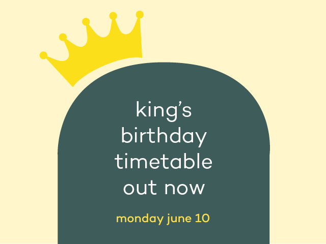 2024 king's birthday timetable